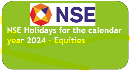 Holidays for the calendar year 2024 – Equities